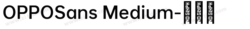OPPOSans Medium字体转换 OPPOSans Medium字体转换